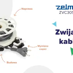 Jak rozebrać zwijacz kabla w odkurzaczu Zelmer i uniknąć kosztownych napraw