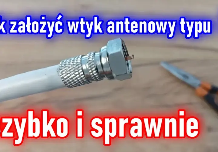 Jak obrobić kabel antenowy - proste kroki, by uniknąć problemów
