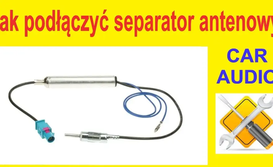 Jak poprawnie podłączyć antenę samochodową ze wzmacniaczem i uniknąć problemów